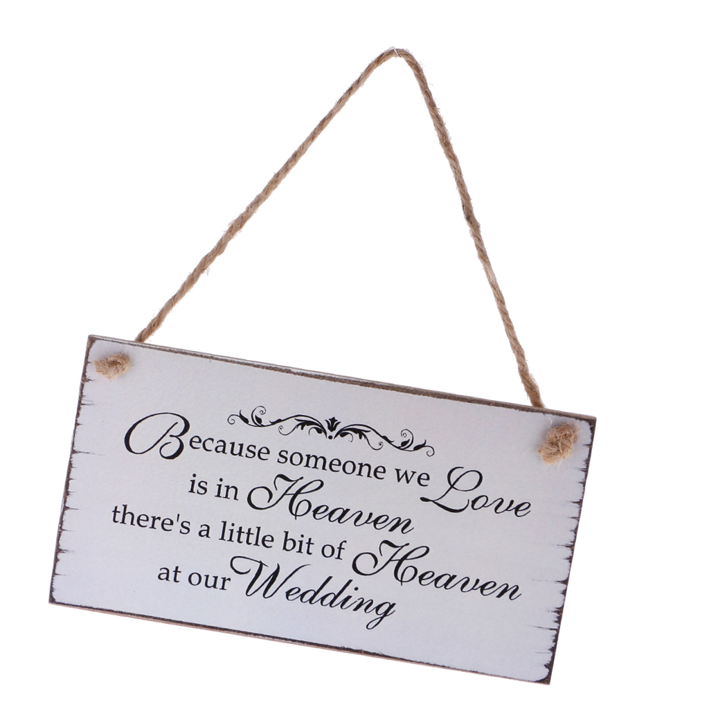 Because Someone We love is in Heaven Memorial Wooden Plaque Shabby Chic Wedding Decor