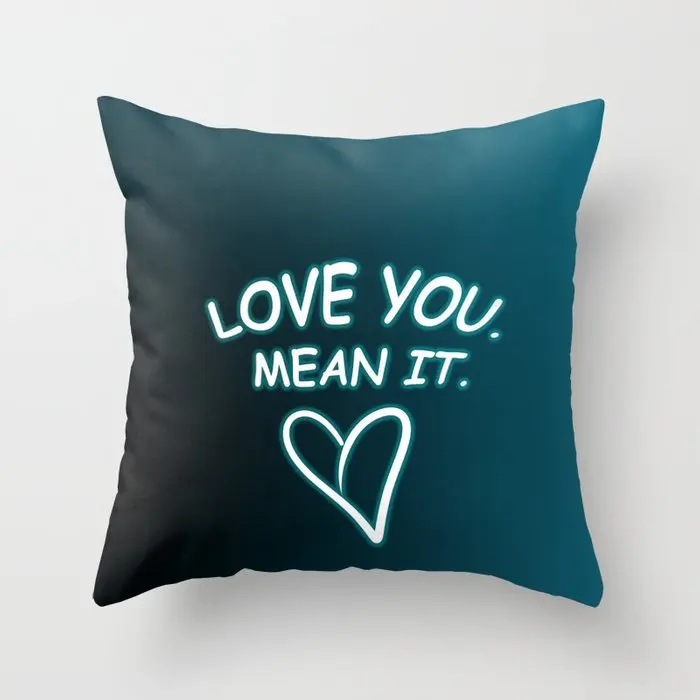 love-you-mean-it1252253-pillow