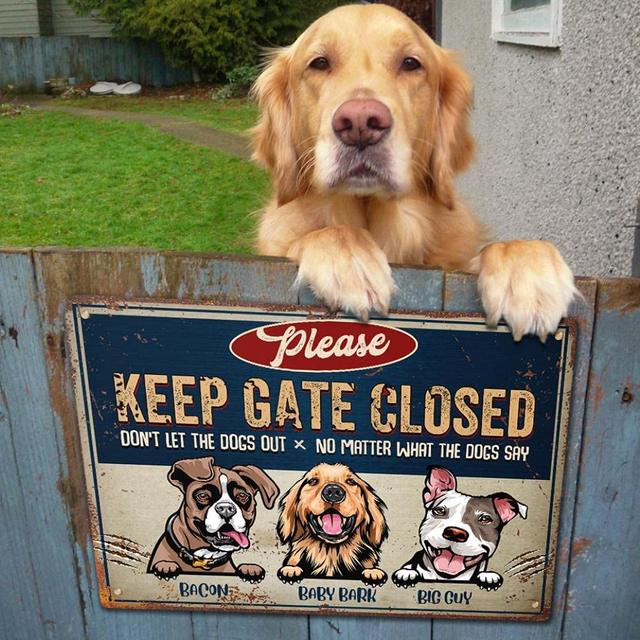 Fashion beware of dog keep gate closed sign