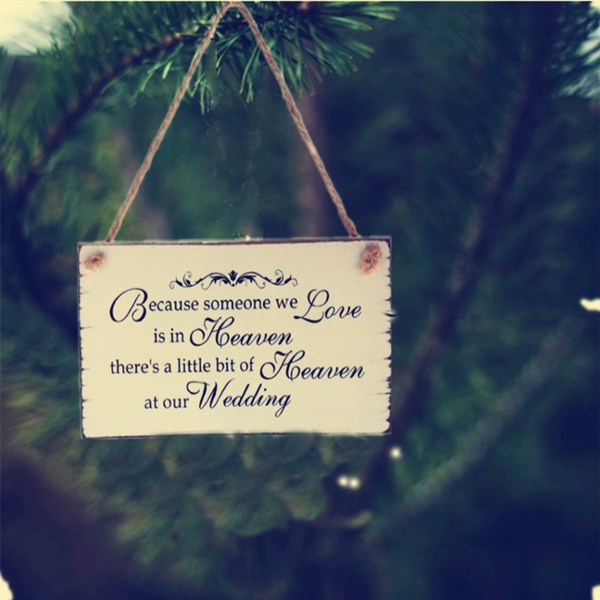 Because Someone We love is in Heaven Memorial Wooden Plaque Shabby Chic Wedding Decor