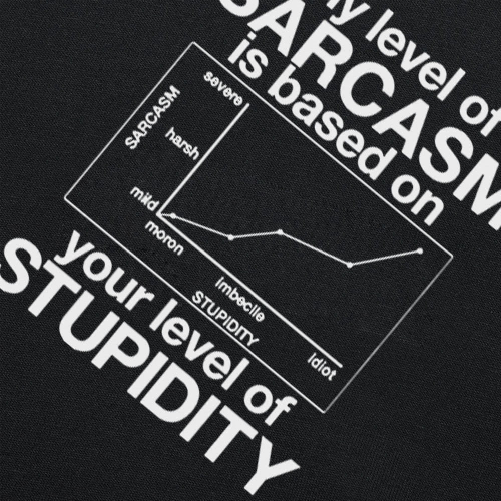 Mein Grad an Sarkasmus hängt vom Grad an Ihrer Dummheit ab. T-Shirt. Lustiges Baumwoll-Kurzarm-T-Shirt mit O-Ausschnitt, Harajuku-T-Shirt – Detail 4