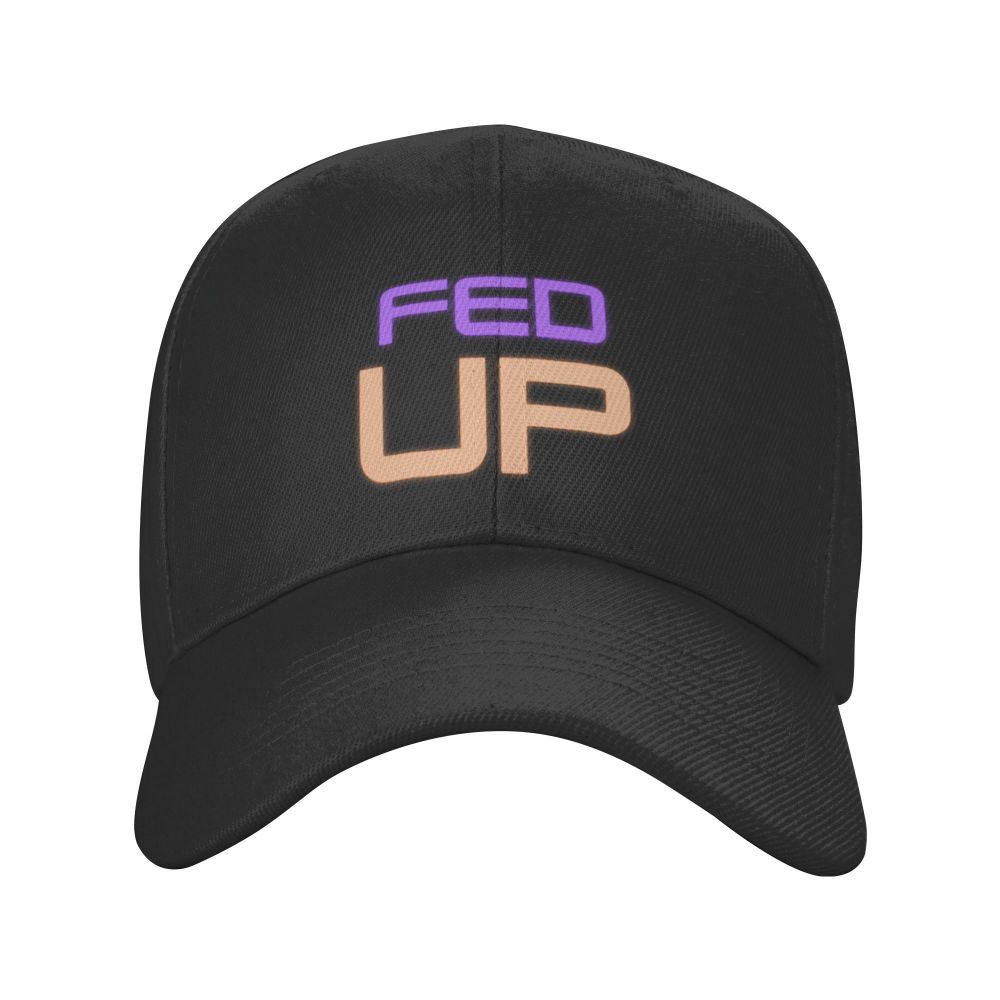 Fed Up With Boys Baseball Cap Men Women 