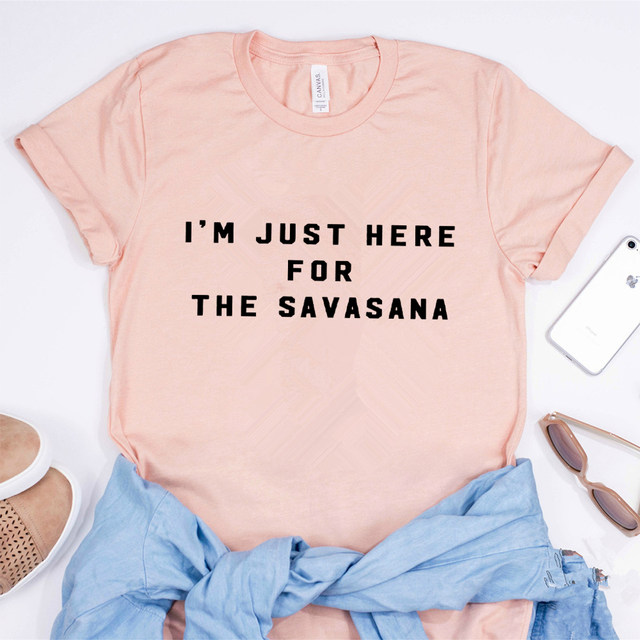 Funny Yoga Shirt I'm Just Here for The Savasana Yoga Funny T-Shirt Zen  Master Shirt Yoga Shirt (XX-Large Grey) 