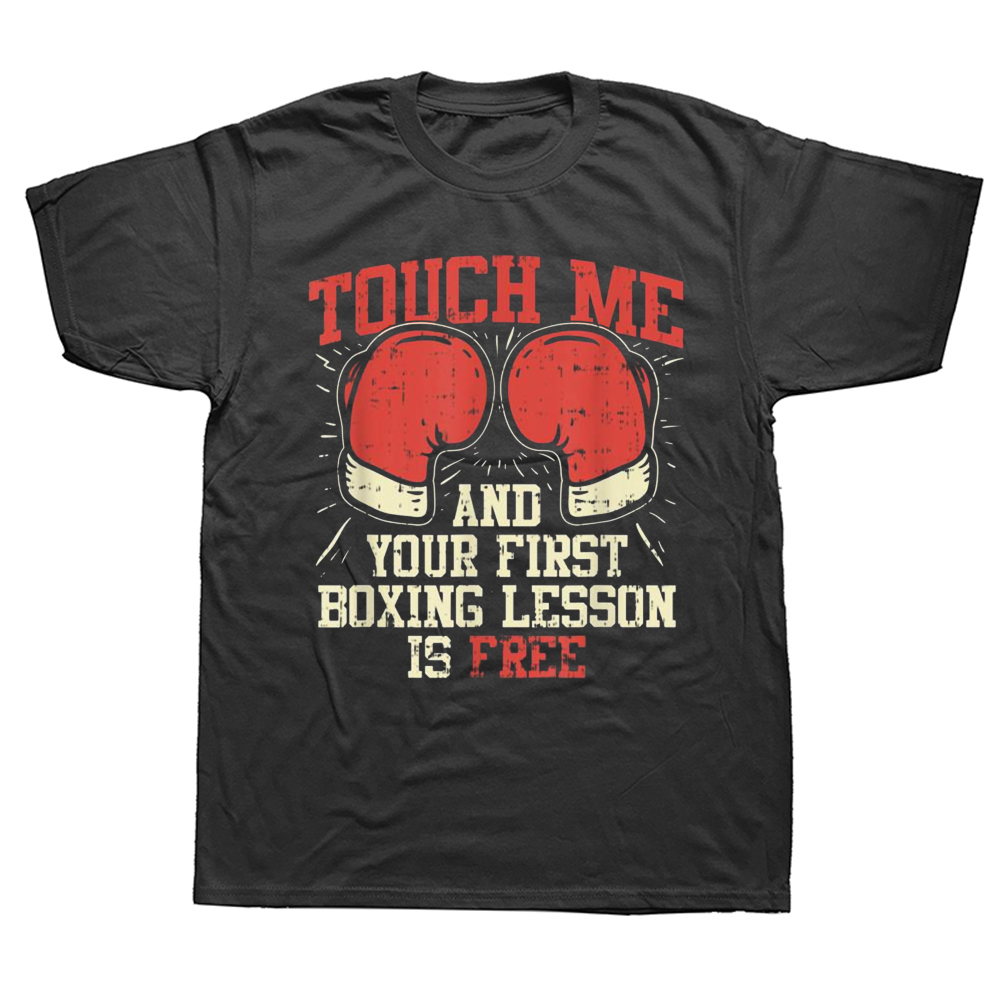 Lustiges Touch Me and Your First Boxing Lesson Is Free T-Shirt Grafik Baumwolle Streetwear Kurzarm Geburtstagsgeschenke Sommer T-Shirt – Detail 2