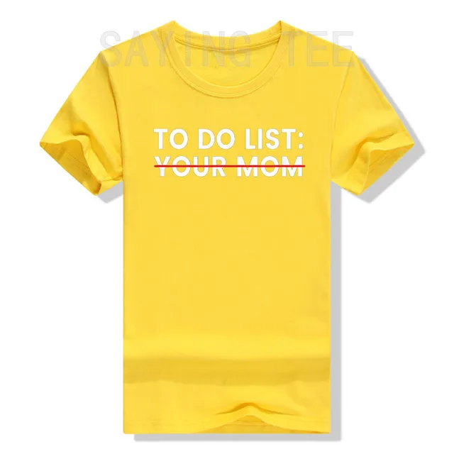 Mother's Day Funny Gift Ideas Apparel Funny To Do List Shirt Your