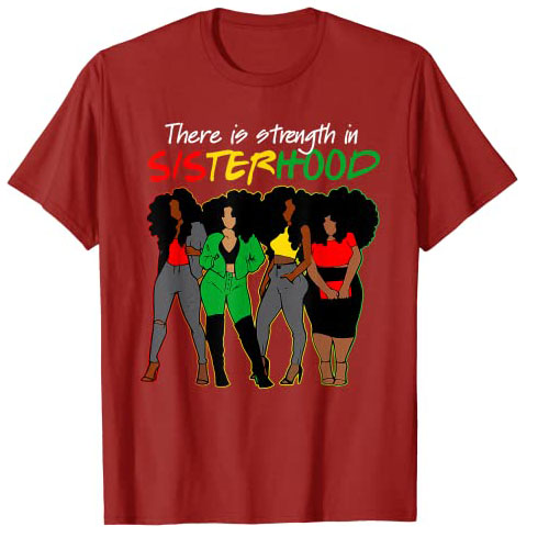 Es gibt Stärke in Schwestern schaft schwarze Geschichte Melanin Königin T-Shirt Afro amerikaner Schwestern Grafik T-Shirt Top Afro Sistas Kleidung – Detail 7