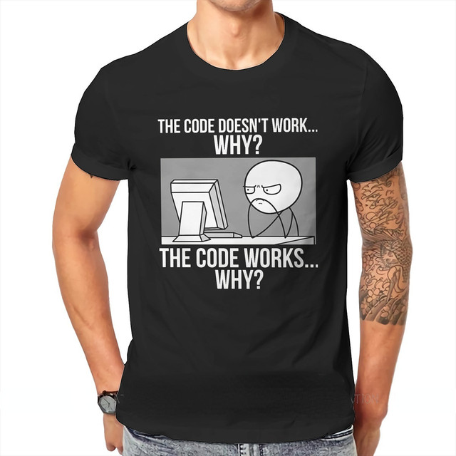 Creative Funny Programmer Code Works Why Meme Print T-Shirt Camiseta Hombre  Linux Operating System Fashion Streetwear For Gift