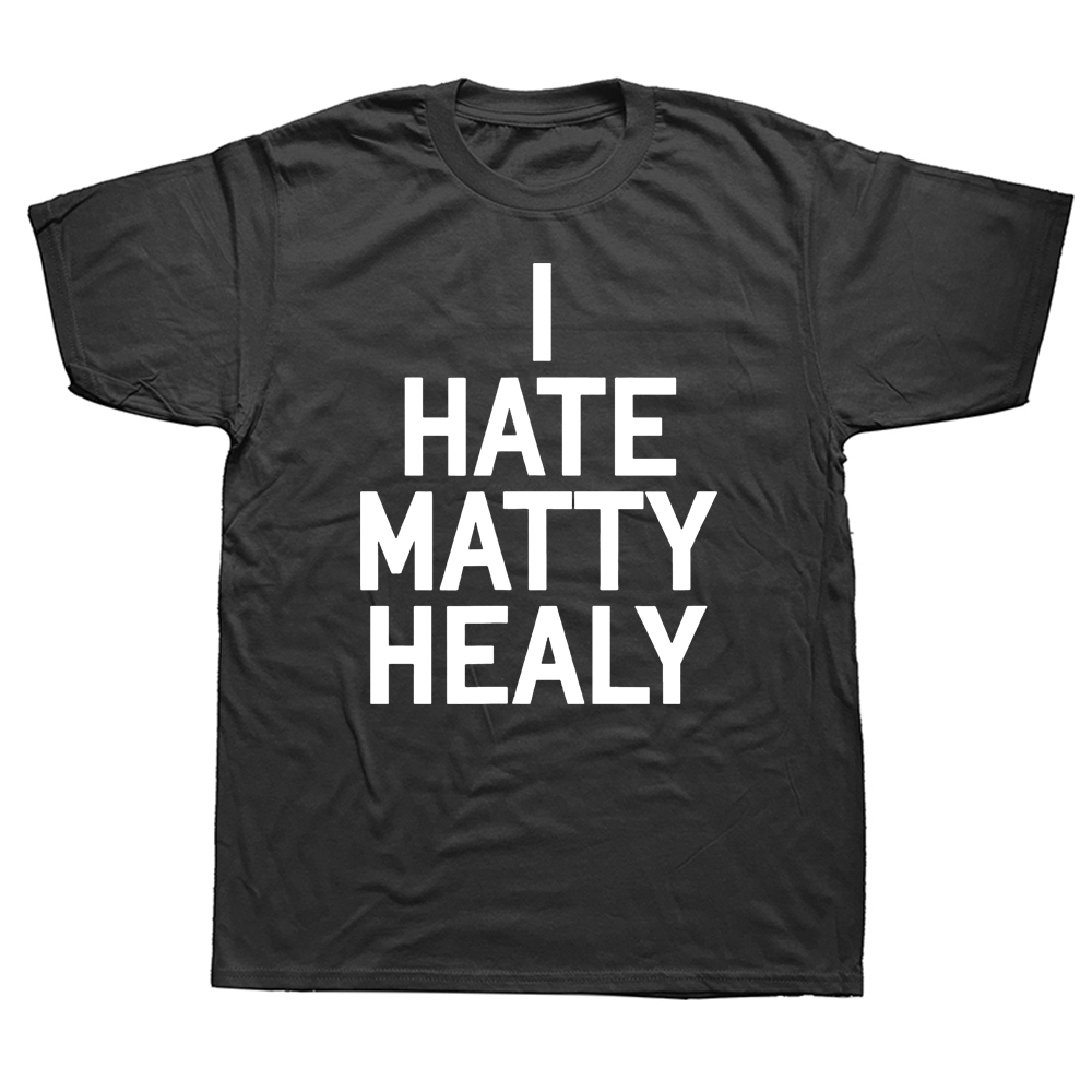 ICH NASSE MATTY HEALY Comedy Männer T Shirts Unisex Coole Mode Rundhals Tops T Mann Gewöhnlichen Luxus Sommer Herbst Kleidung – Detail 2