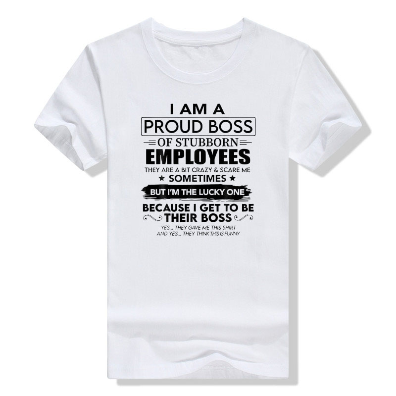 ICH Bin EIN Stolz Chef von Hartnäckige Mitarbeiter Sie Sind Bit Crazy T-Shirt Sarkasmus Sprüche Zitat Graphic Tee Männer Kleidung mann Geschenk – Detail 12