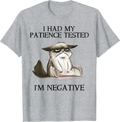 I Had My Patience Tested I'm Negative Cat Funny T-Shirt Cute Cat-Lover  Aesthetic Clothes Y2p Tops Sayings Quote Graphic Tee Gift