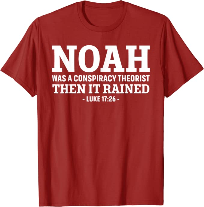 Noah war ein Verschwörung theoretiker, dann regnete es T-Shirt lustige Jesus Christen Sprüche Zitat Grafik Tee Top Veteran Militär geschenk – Detail 7
