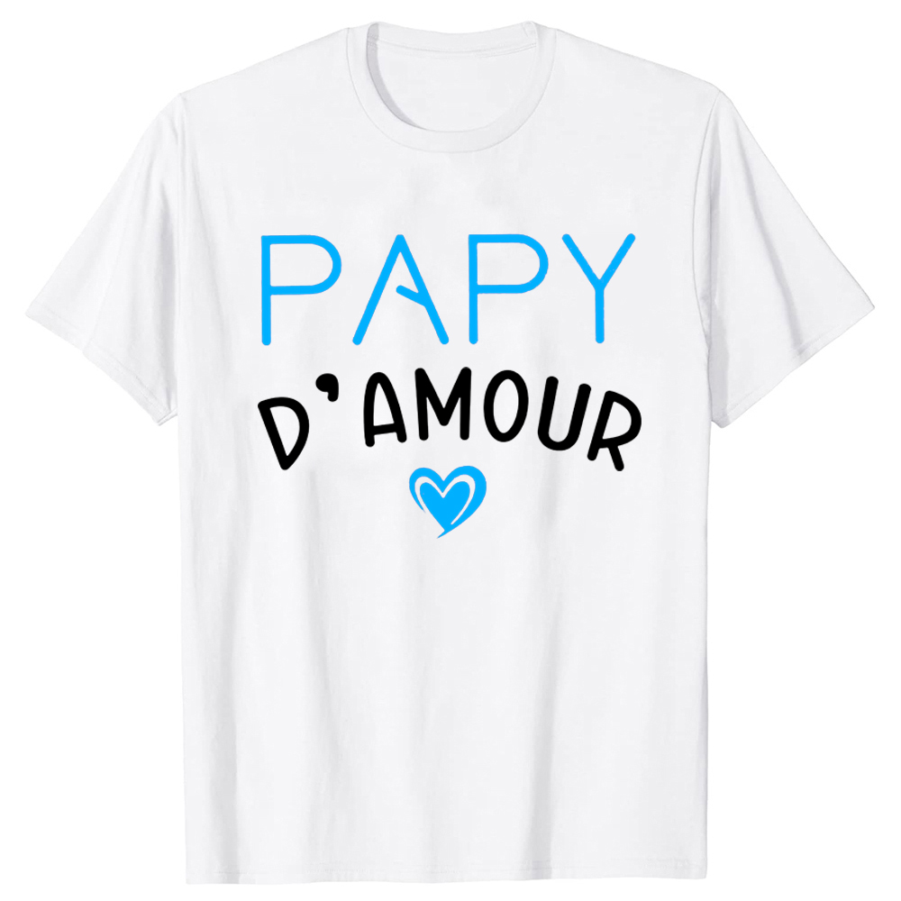 Opa der Liebe T-Shirt Humor Französisch Buchstaben Papa Papa Papy Geschenk Männer Kleidung Rundhals ausschnitt 100% Baumwolle weich lässig T-Shirts EU-Größe – Detail 3