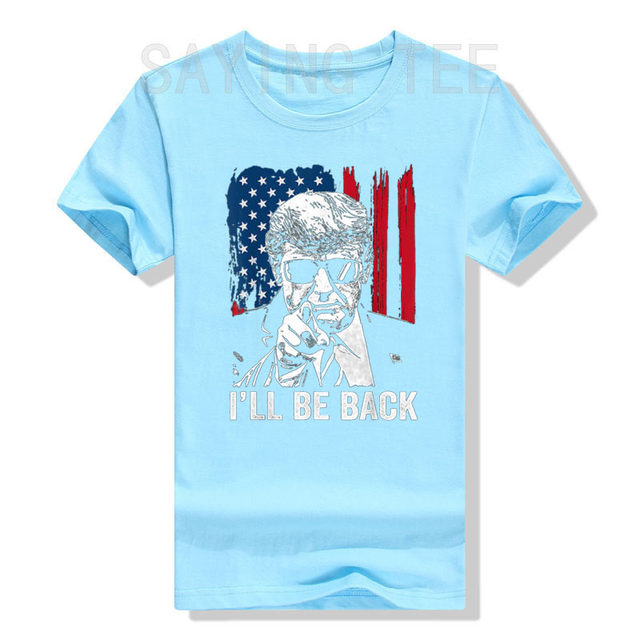 I'll Be Back Funny Trump 2024 45 47 Save America Men Women T-Shirt