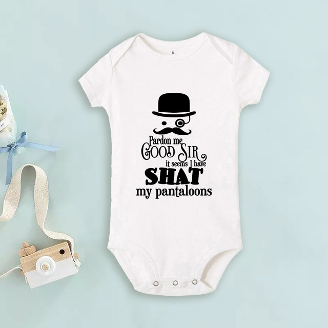 Ah Good Sir I ve Shat My Pantaloons Infant Bodysuit Funny Baby Boy Clothes Cute Newborn Gift Baby Shower Present Toddler Romper AliExpress