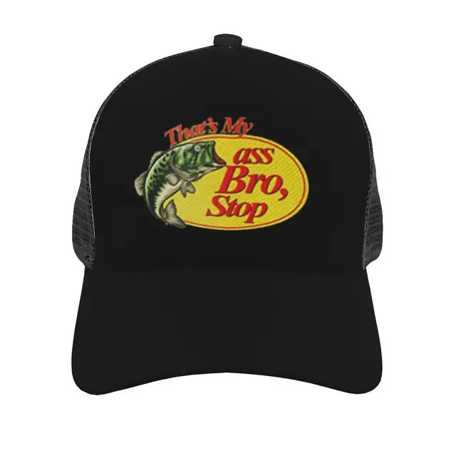 Thats My Ass Bro Stop Snapback Baseball Cap Mesh Hat Trucker Hat Streetwear  Dad Hat Dropshipping - AliExpress