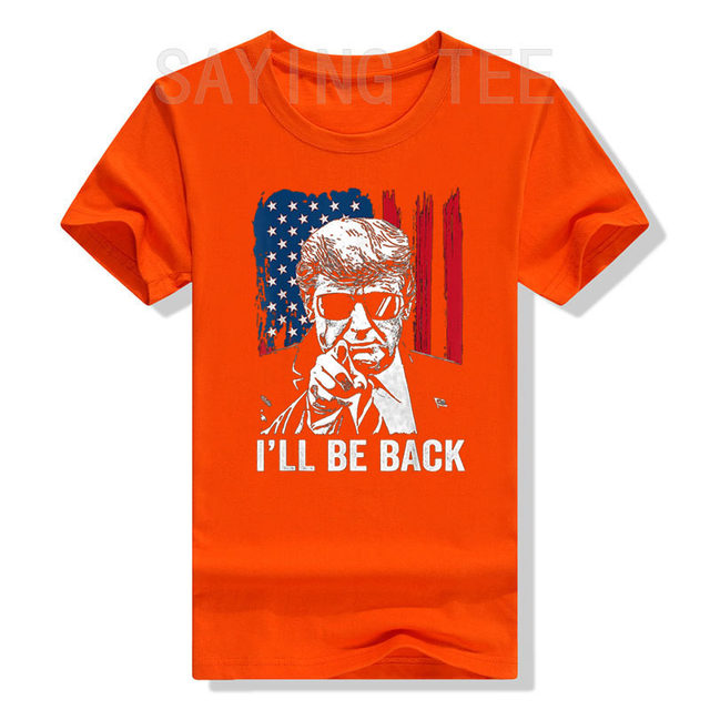 I'll Be Back Funny Trump 2024 45 47 Save America Men Women T-Shirt