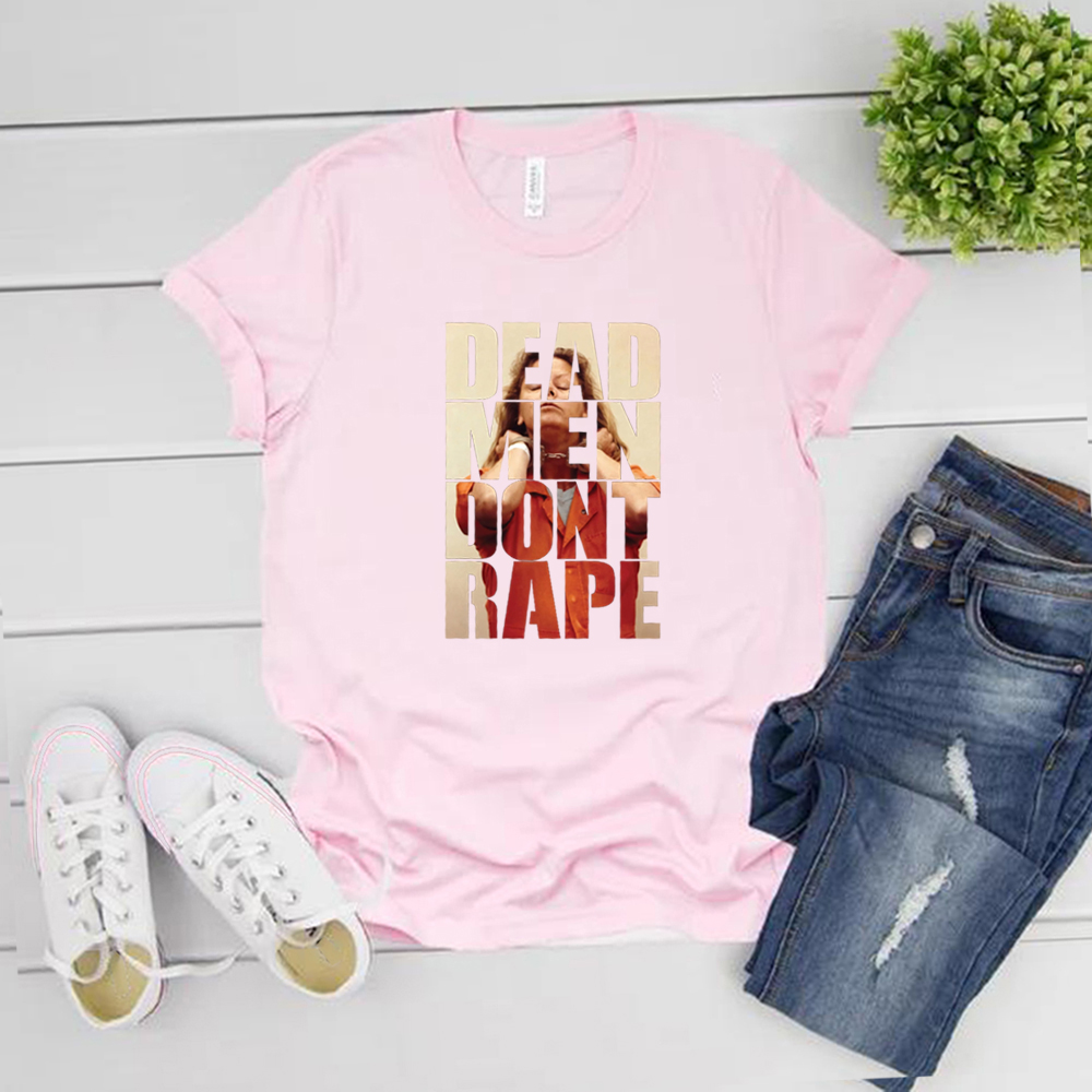 Tote Männer nicht Raps T-Shirt Aileen Wuornos T-shirt Amerikanische Serielle Mörder T-shirts Frauen Pro Wahl T-shirts Gleich Rechte T shirts – Detail 8