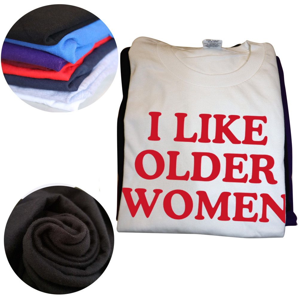 Ich mag ältere Frauen T-Shirt lustige Humor Geek Männer Frauen Kleidung EU-Größe 100% Baumwolle lässig O-Ausschnitt Sommer Unisex T-Shirts – Detail 4