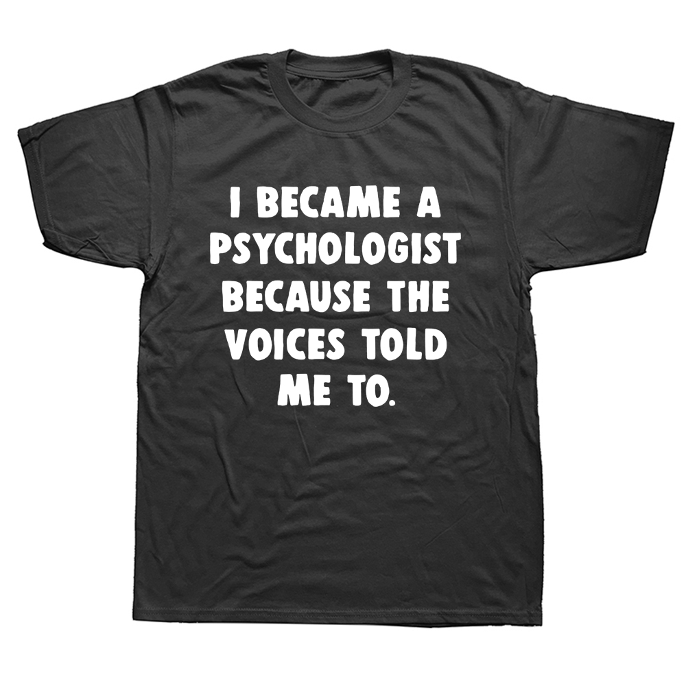 Lustige Psychologie Psychologe Psychiater Geschenk T Shirts Grafik Baumwolle Streetwear Kurzarm Geburtstag Sommer T-shirt Männer – Detail 2
