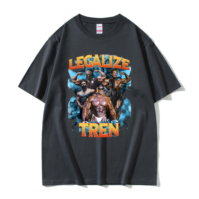 Ronnie Coleman Gym Merch - Legalize Tren T Shirt 100% Cotton