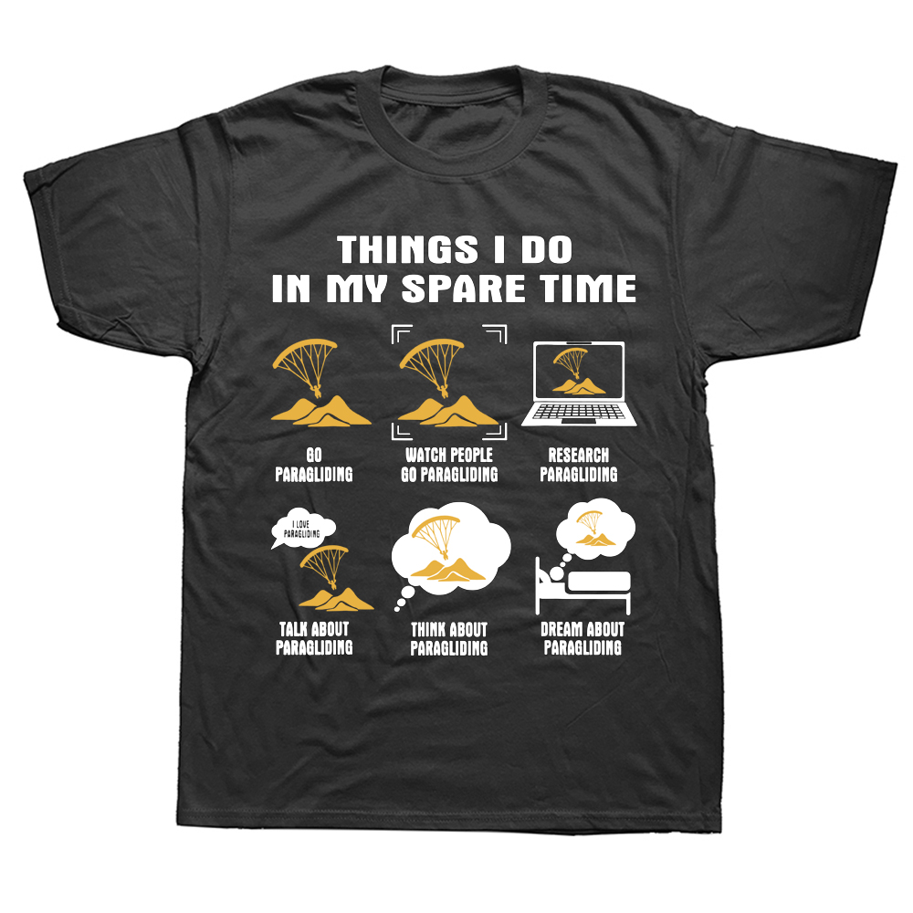 Lustiges 6-Dinge-T-Shirt „I Do In My Spare Time“ für Paragliding, Sommerstil, Grafik, Streetwear, kurzärmelig, Geburtstagsgeschenke – Detail 2