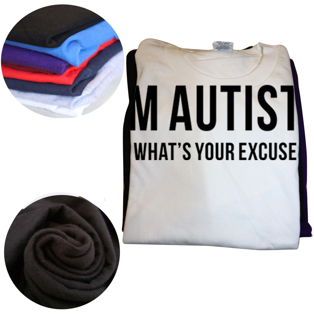 Sarkastische Autismus T-Shirt Männer Ich bin autist isch, was ist Ihre Entschuldigung lustige reine Baumwolle T-Shirts Rundhals ausschnitt T-Shirt Druck Kleidung – Detail 4