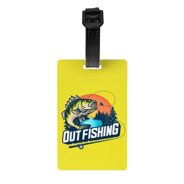 Out Fishing Luggage Tag Fish Fisherman Suitcase Baggage Privacy
