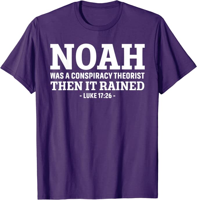 Noah war ein Verschwörung theoretiker, dann regnete es T-Shirt lustige Jesus Christen Sprüche Zitat Grafik Tee Top Veteran Militär geschenk – Detail 8