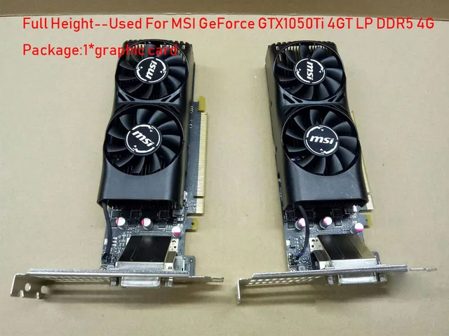 Used For MSI GeForce GTX1050Ti 4GT LP, GTX 1050 Ti DDR5 4G Full/Half Height  Double Fans Graphics Card Video Card