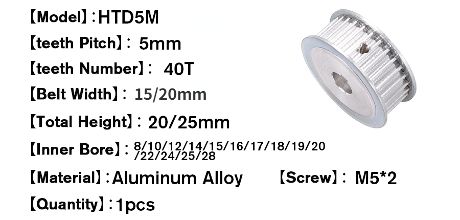 Description Picture 2 of itemHTD5M 40T Timing Pulley Bore 5/68/10/12/14/15/16/17/20/22/24/25mm 40Teeth 5mm Pitch Pulley For 15/20mm width 5M Timing Belt