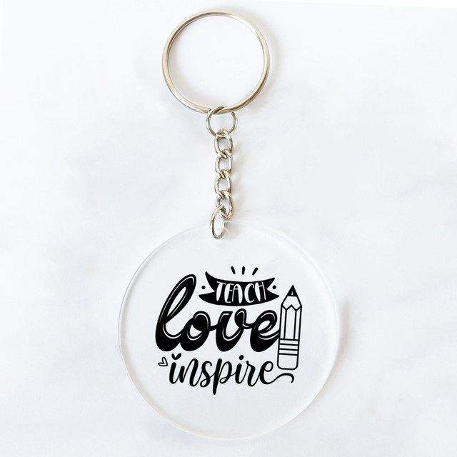 Teacher gift, teach love inspire key fob, custom key fob, keychain