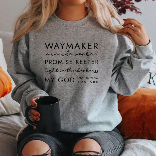 Waymaker-Camisola Crewneck Cristã para Mulheres, Hoodies para Jesus, Verso  Bíblico, Fé, Streetwear, Top Presente Cristão - AliExpress