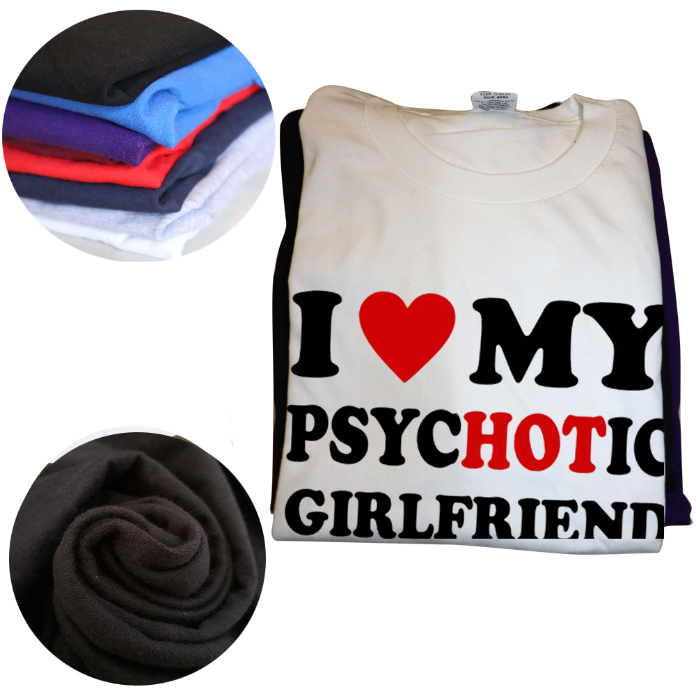 Neuheit ICH Liebe Meine Psychotische Freundin T Shirts Grafik Baumwolle Streetwear Kurzarm Geburtstag Geschenke Sommer Stil T-shirt Männer – Detail 4
