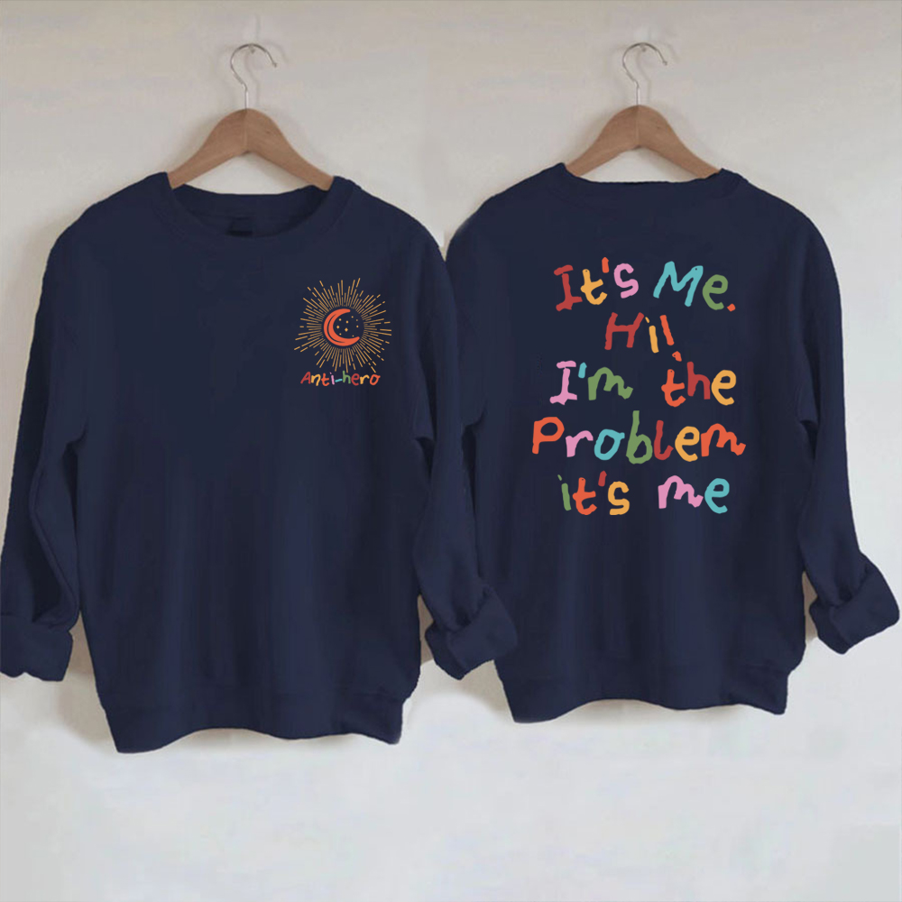 Crewneck Sweatshirts, Anti Hero Hoodie, Sou eu Oi, eu sou o problema