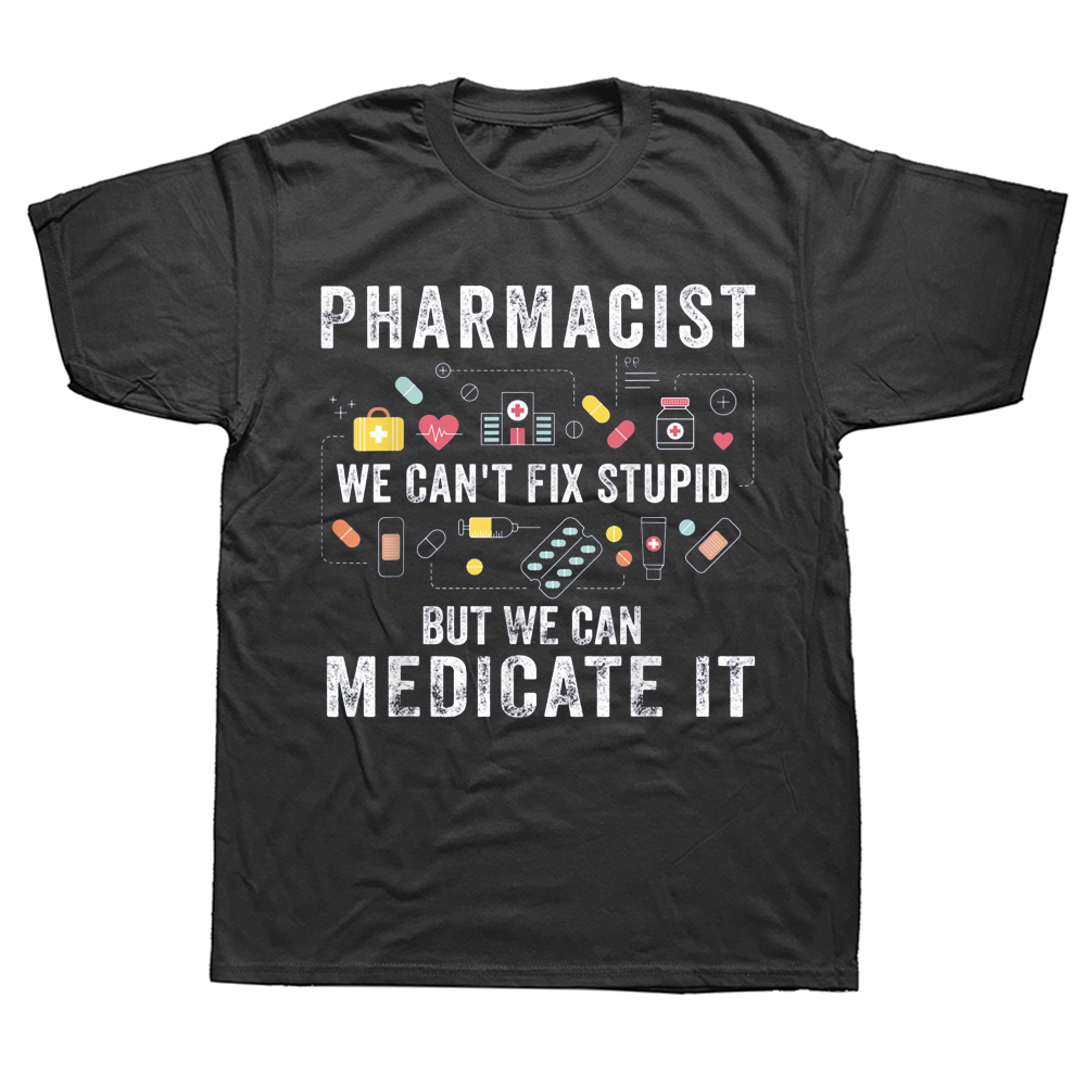 Apotheker Wir Können Nicht Stupid Apotheke Student T Shirts Streetwear Kurzarm Geburtstag Geschenke Sommer Stil T-shirt Männer – Detail 2