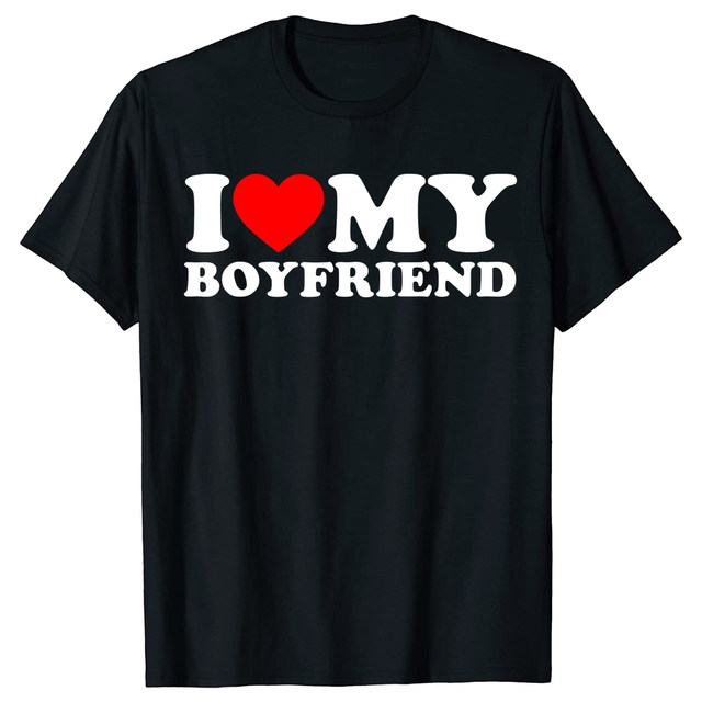 Funny I Love Heart My Girlfriend T Shirts Graphic Cotton