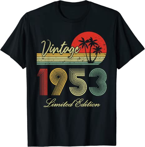 73. Geburtstagsdekorationen für Frauen, Best of 1953, 73. Geburtstag T-Shirt, Geschenke für 73-Jährige, Vintage 1953 Limited Edition Grafik-T-Shirt – Detail 13