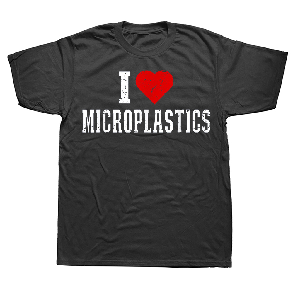 Lustige ICH Liebe Microplastics Herz T Shirts Sommer Grafik Baumwolle Streetwear Kurzarm Geburtstag Geschenke T-shirt Herren Kleidung – Detail 2