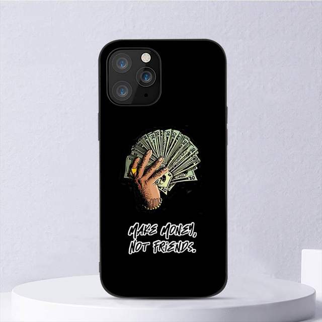 Make Money Not Friends Phone Case For Iphone 11 12 Mini 13 14 Pro