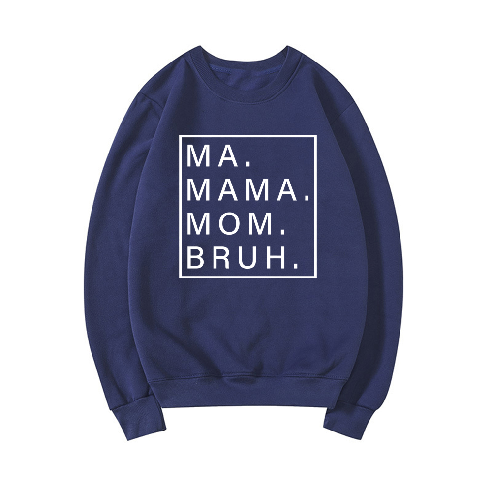 Hoodie Mama Sweatshirts Mulheres Pullover Manga Longa